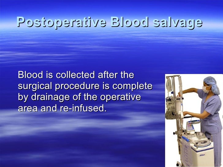 Autologous Blood Donation And Transfusion