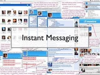 Instant Messaging
 