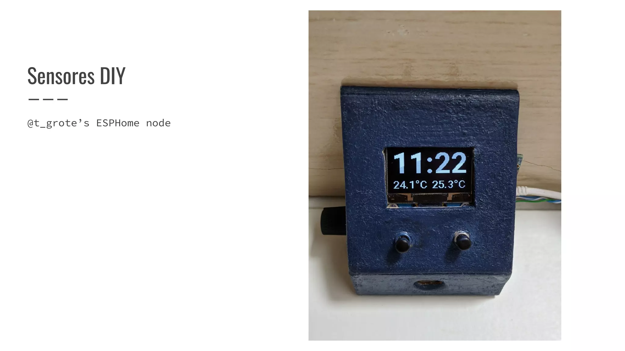Sensores DIY
@t_grote’s ESPHome node
 