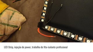 LED Strip, injeção de power, trabalho de ﬁta-isolante proﬁssional
 