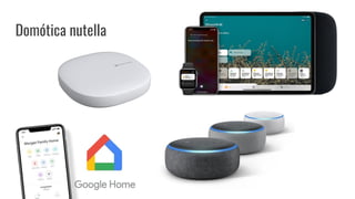 Domótica nutella
 