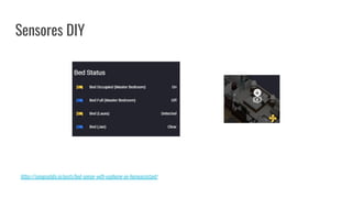 Sensores DIY
https://synapselabs.io/posts/bed-sensor-with-esphome-on-homeassistant/
 