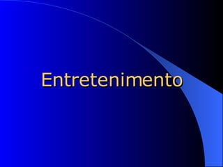 Entretenimento 