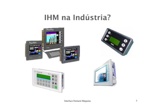 Interface Homem Máquina 7
 