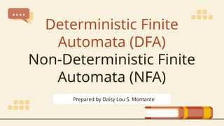 Deterministic Finite Automata and Non-Deterministic | PPTX