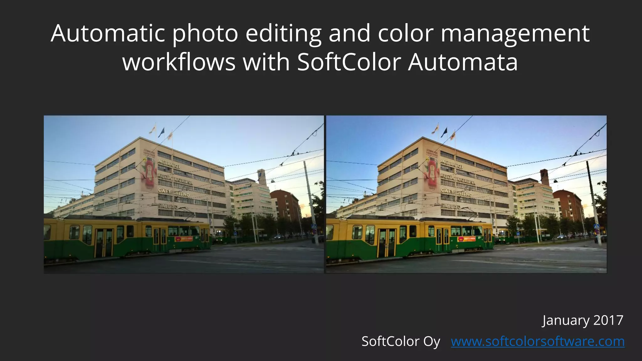 Automatic photo editing and color management workflows with SoftColor ...