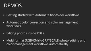 Automatic photo editing and color management workflows with SoftColor ...