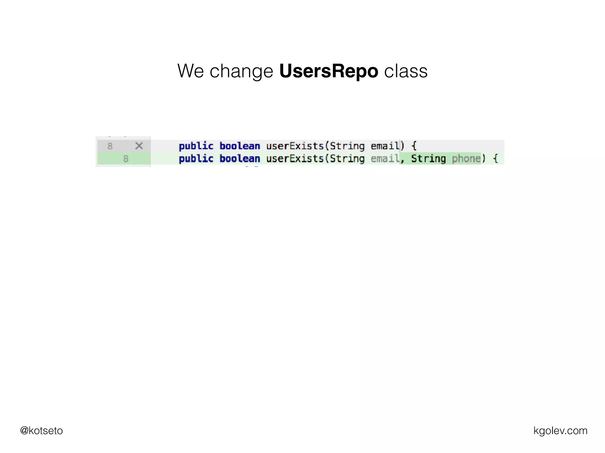 kgolev.com@kotseto
We change UsersRepo class
 
