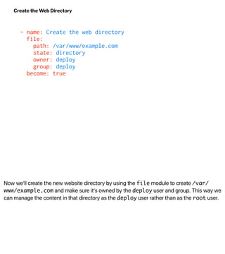 Now we'll create the new website directory by using the file module to create /var/
www/example.com and make sure it's own...