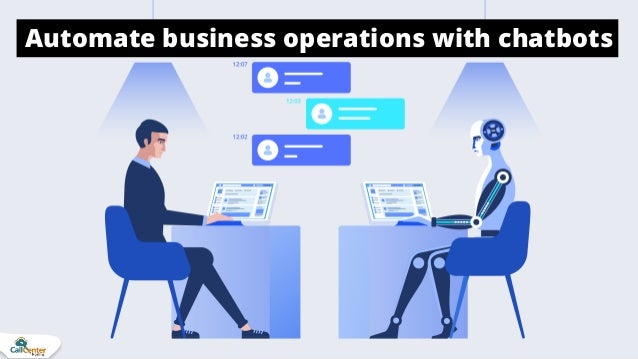 Automate business operations with chatbots
 