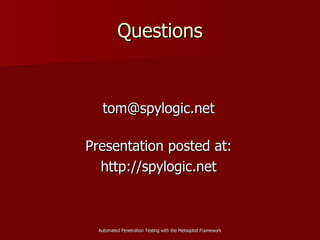 Automated Penetration Testing With The Metasploit Framework | PPT