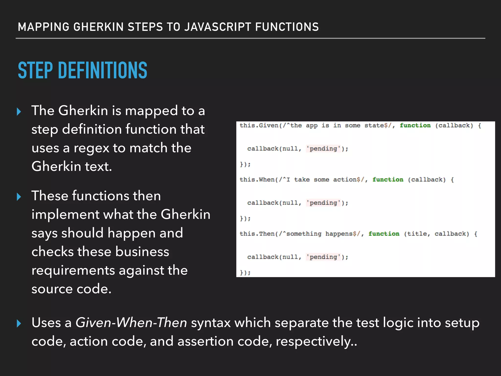 BUT HOW DOES ONE SIMPLY
“IMPLEMENT A STEP DEFINITION” 
IN ANGULARJS?
 