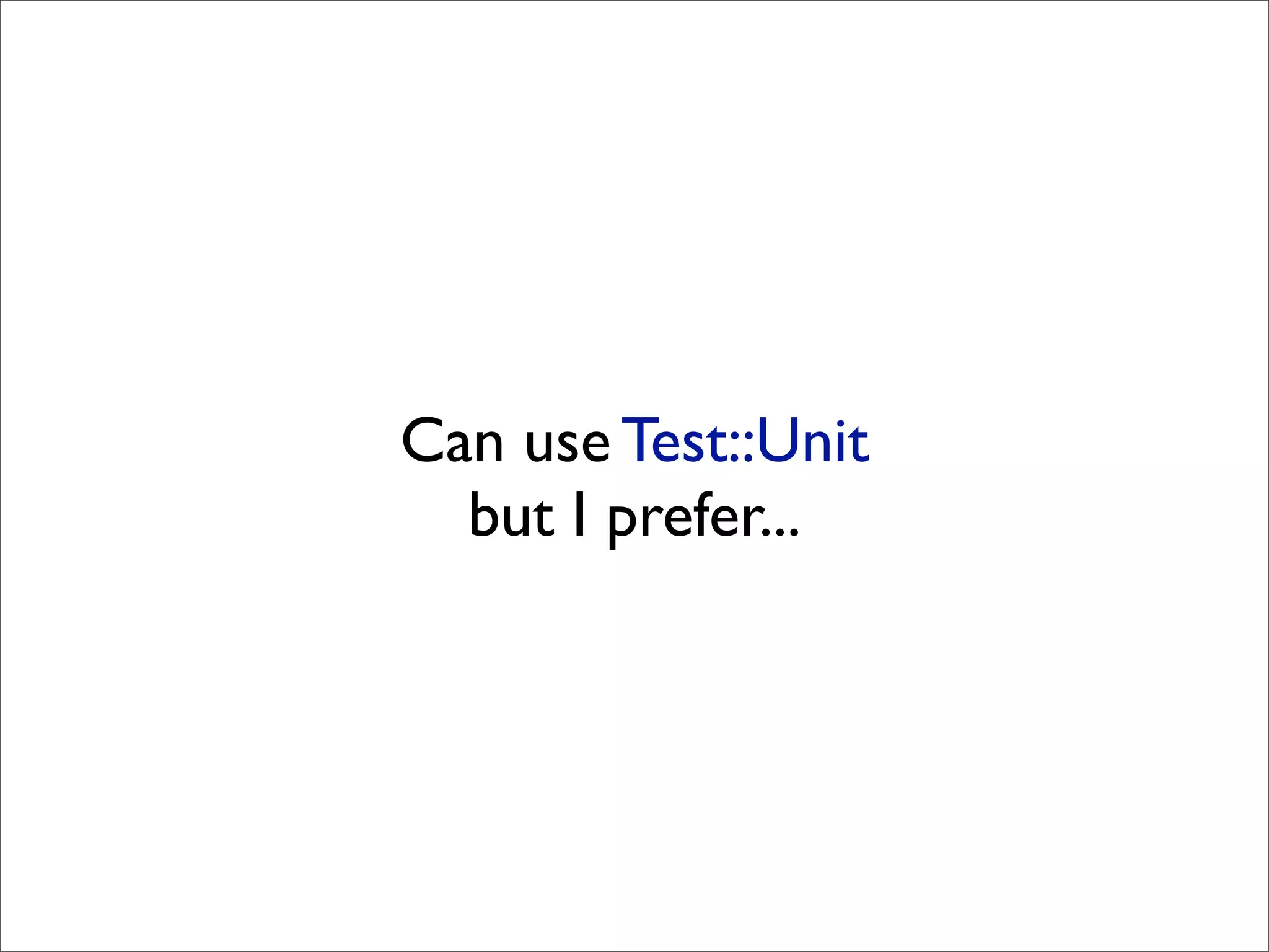 Automated Testing with Ruby