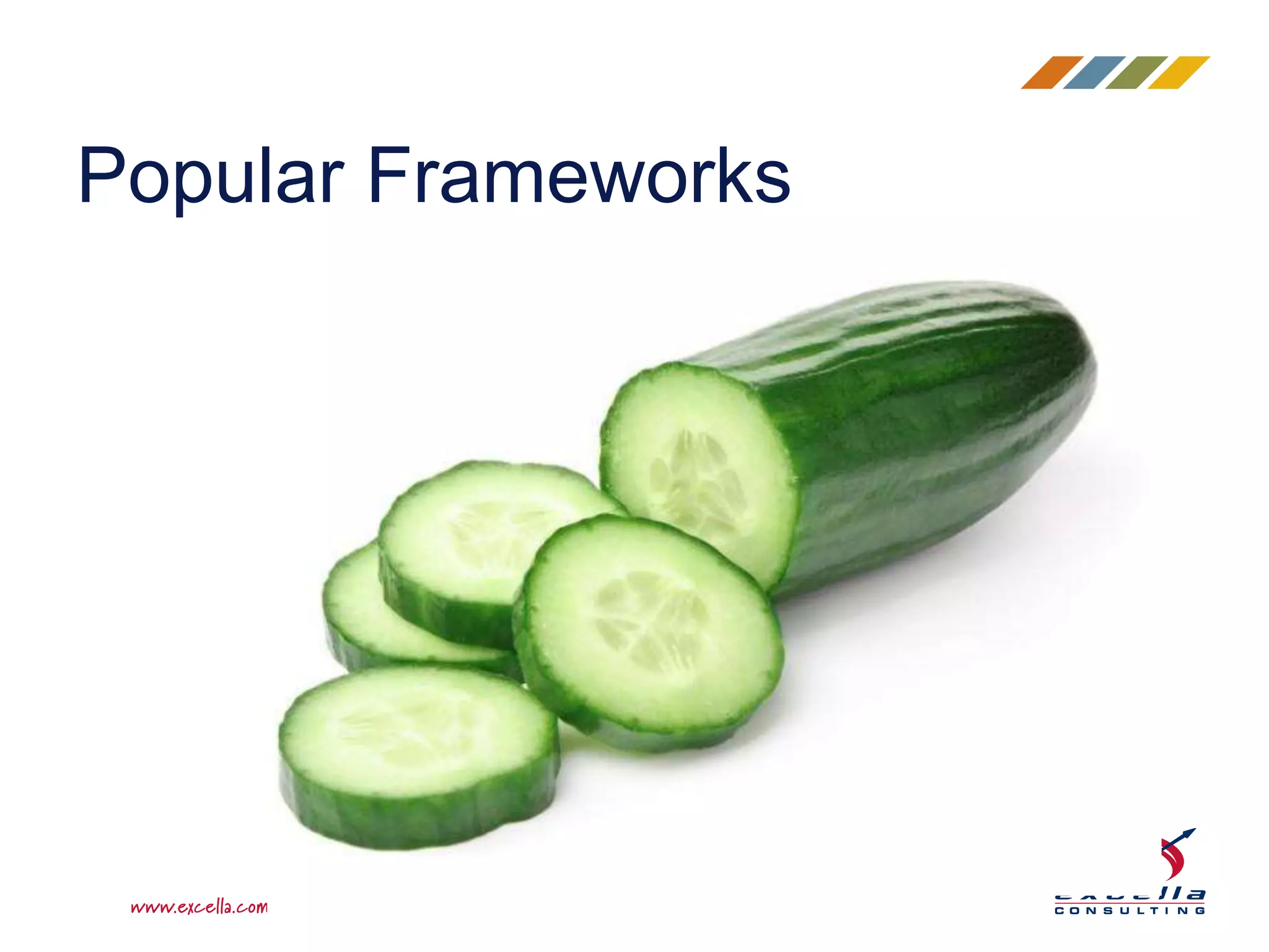 Popular Frameworks
 