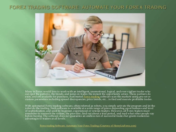 Automated forex trading software
