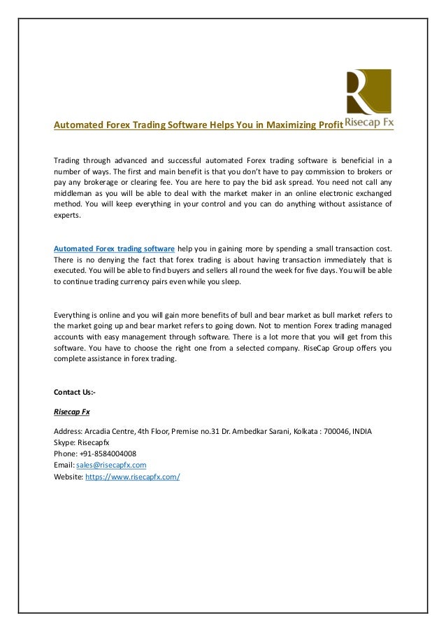 Automated Forex Trading Software Helps You In Maximizing Profits - 