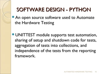 Automated hardware testing using python | PPT
