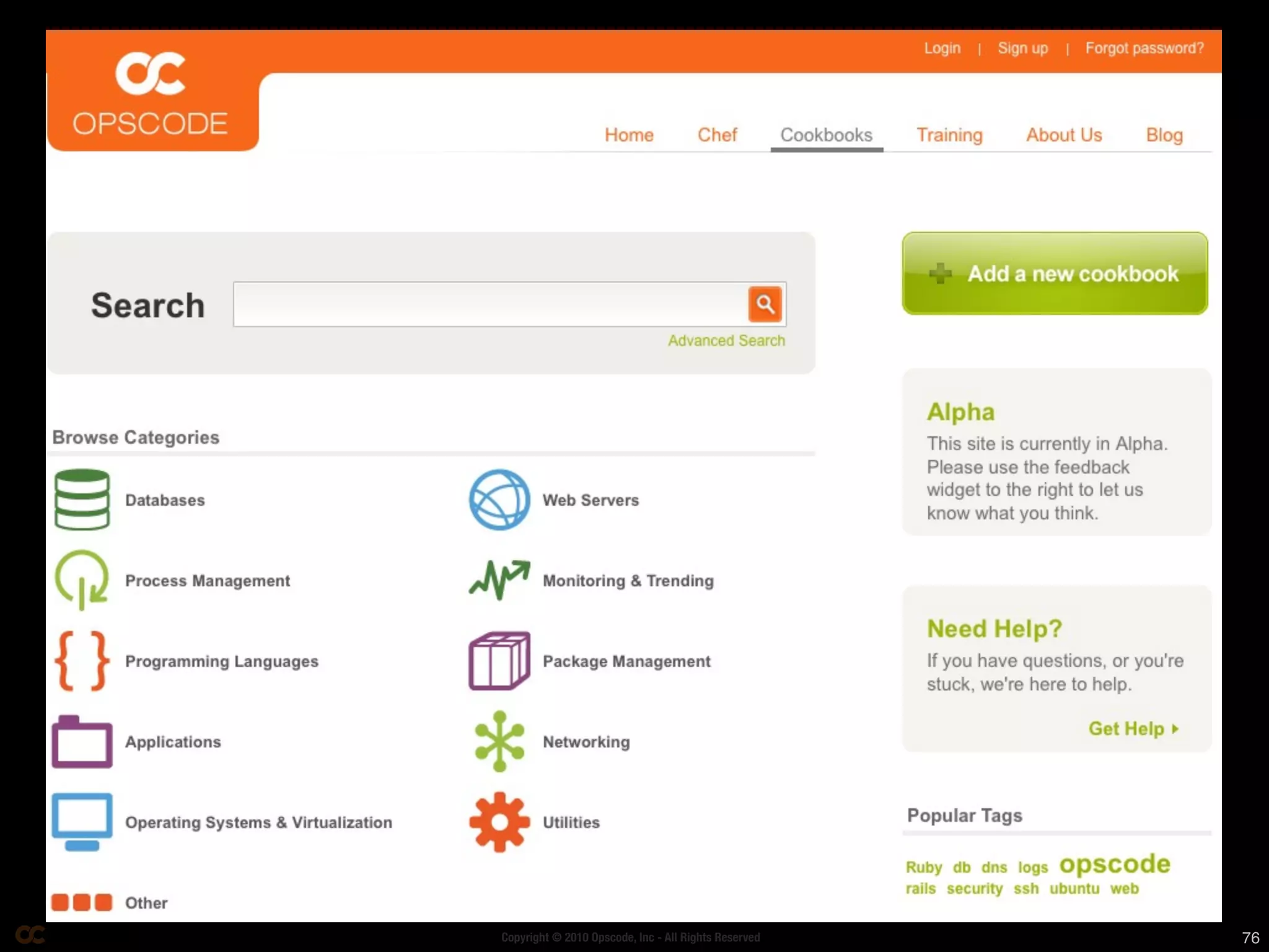 Copyright © 2010 Opscode, Inc - All Rights Reserved   76
 