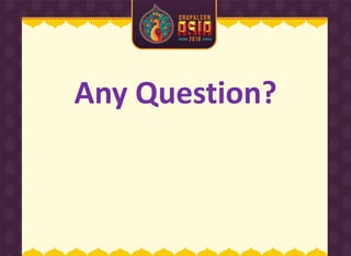 Any Question?
 