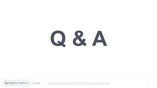 Unless otherwise indicated, these slides are © 2013 -2016 Piv otal Software, Inc. and licensed under a
Creative Commons Attribution-NonCommercial license: http://creativecommons.org/licenses/by-nc/3.0/
12
Q & A
 