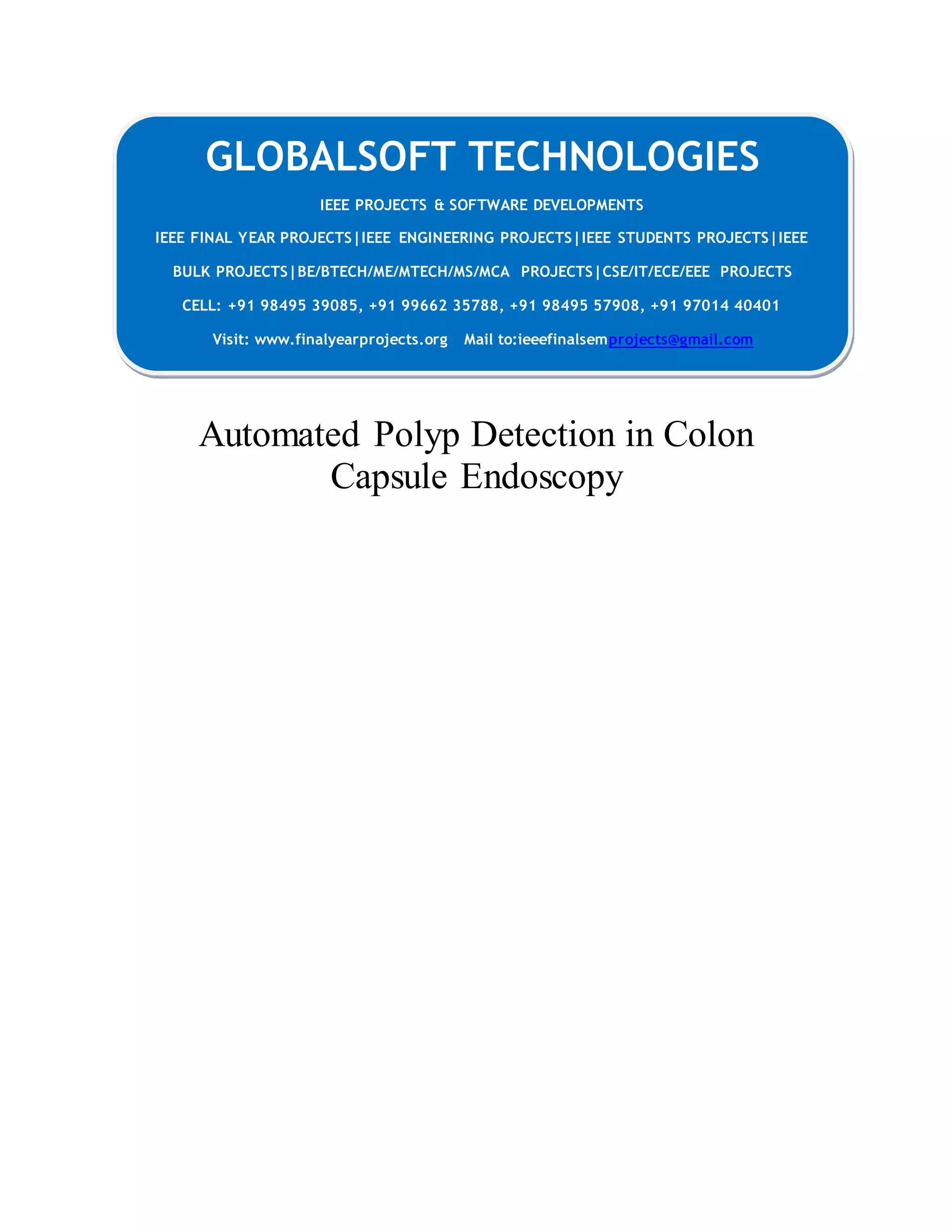 IEEE 2014 MATLAB IMAGE PROCESSING PROJECTS Automated polyp detection in