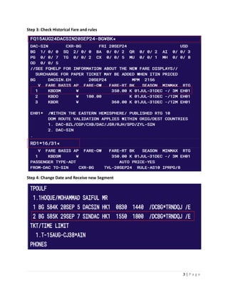 3 | P a g e
Step 3: Check Historical Fare and rules
Step 4: Change Date and Receive new Segment
 