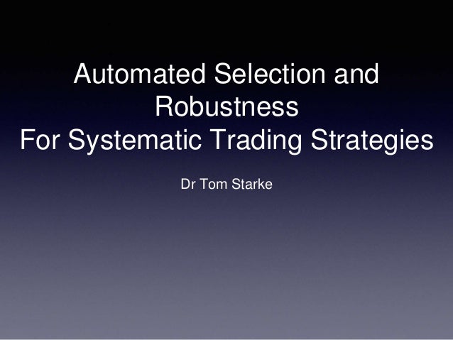 Systematic trading strategies