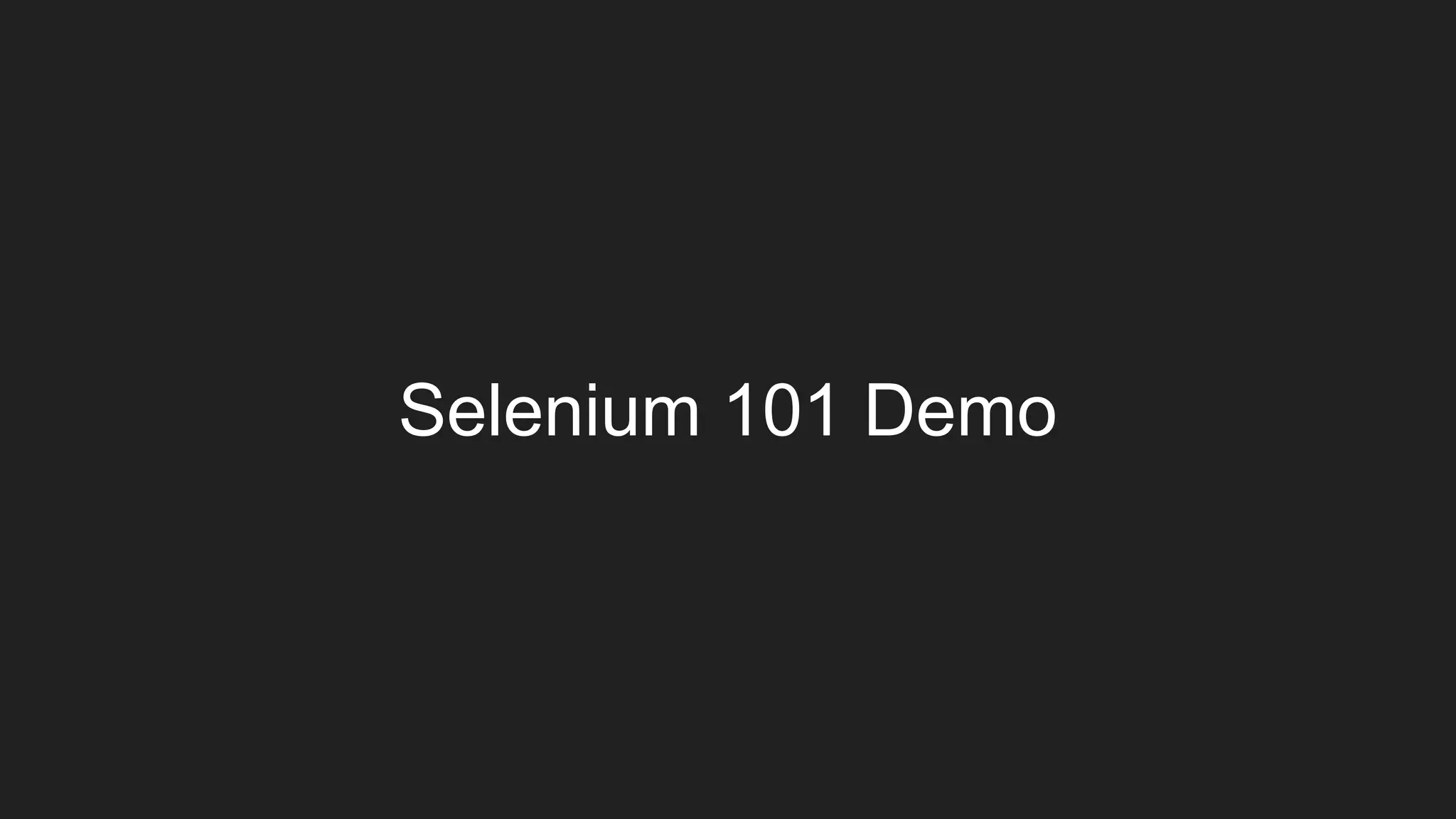 Selenium 101 Demo 