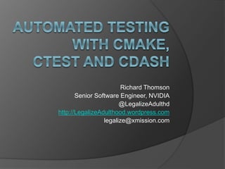 Richard Thomson
Senior Software Engineer, NVIDIA
@LegalizeAdulthd
http://LegalizeAdulthood.wordpress.com
legalize@xmission.com
 