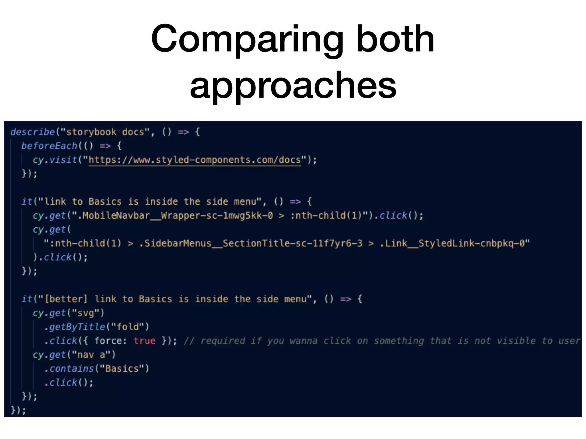 Comparing both approaches 