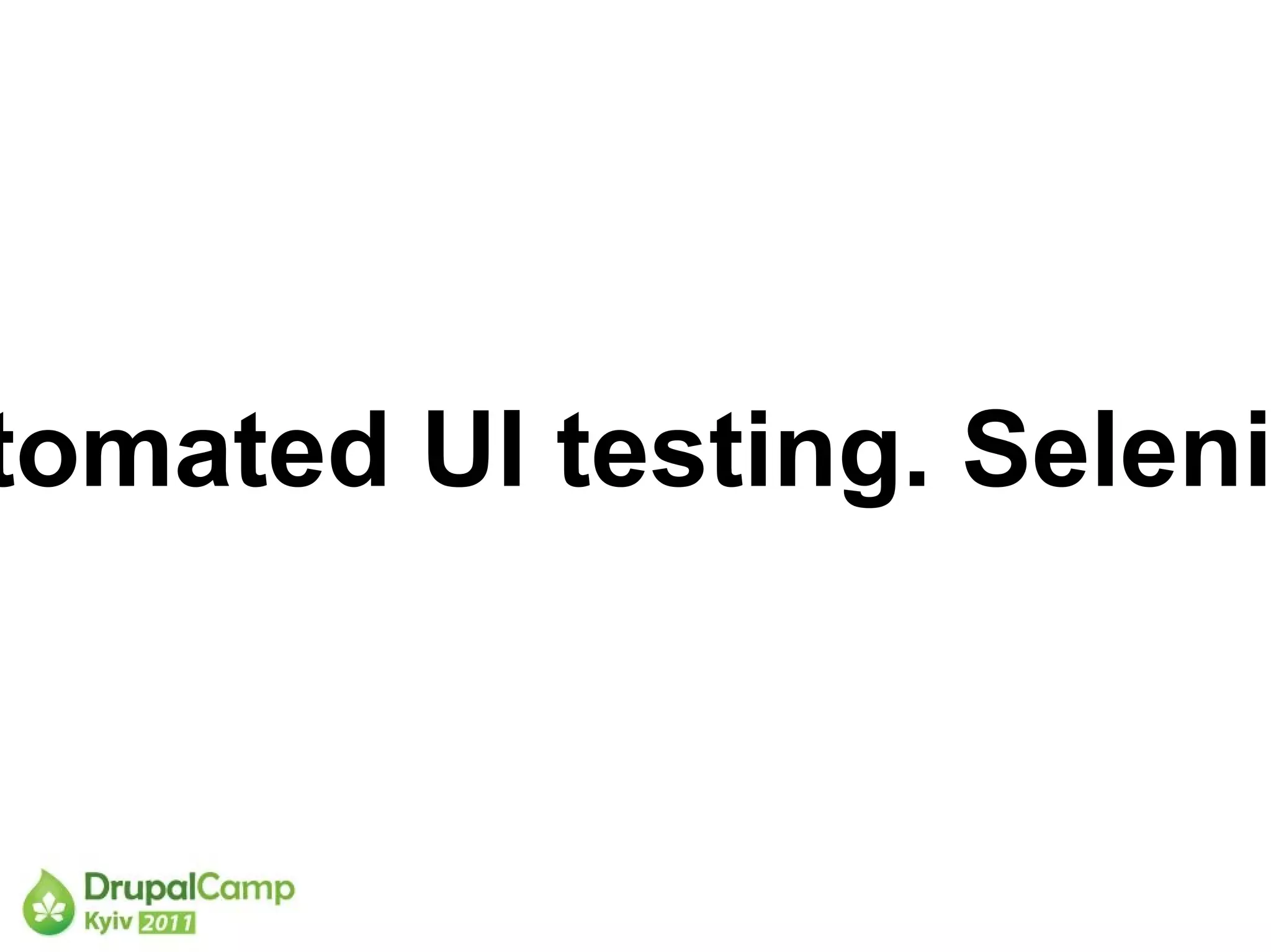 Automated UI testing. Selenium 