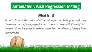 Automated Visual Regression Testing by Dave Sadlon | PDF