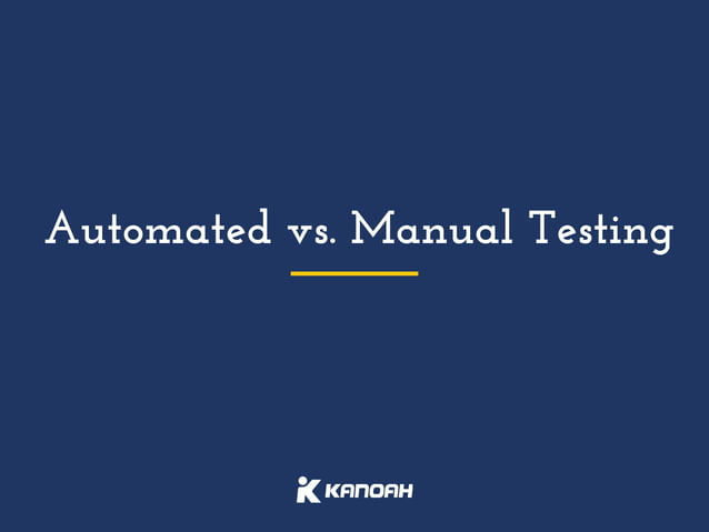 Automated vs manual testing | PDF | Web Development | Internet