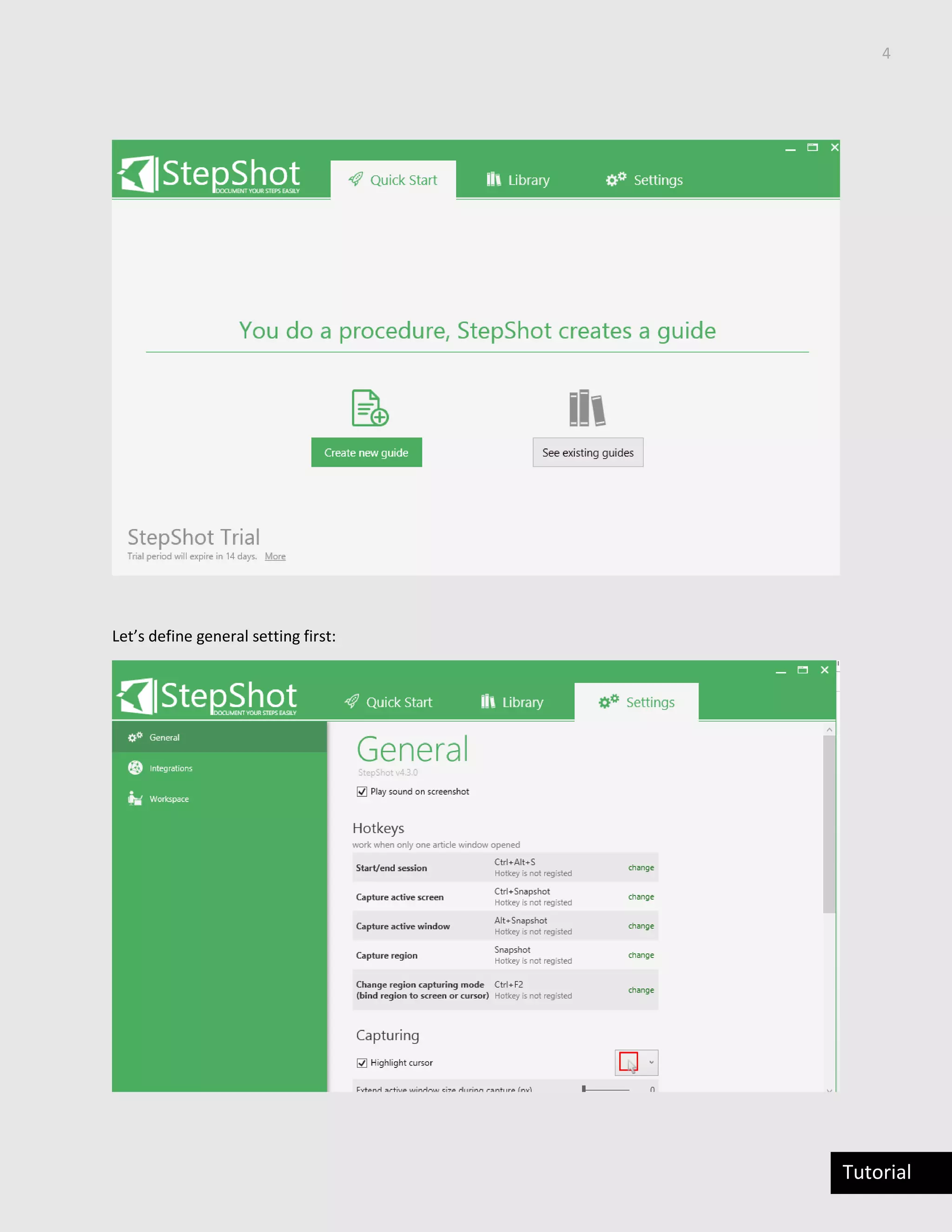 4
Tutorial
Let’s define general setting first:
 