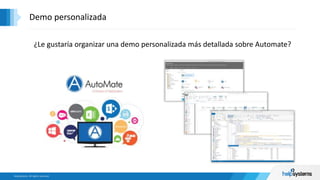 Demo personalizada
¿Le gustaría organizar una demo personalizada más detallada sobre Automate?
 