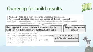 Easier to get info for projects, componentsNon-RESTCan query based on existing filter