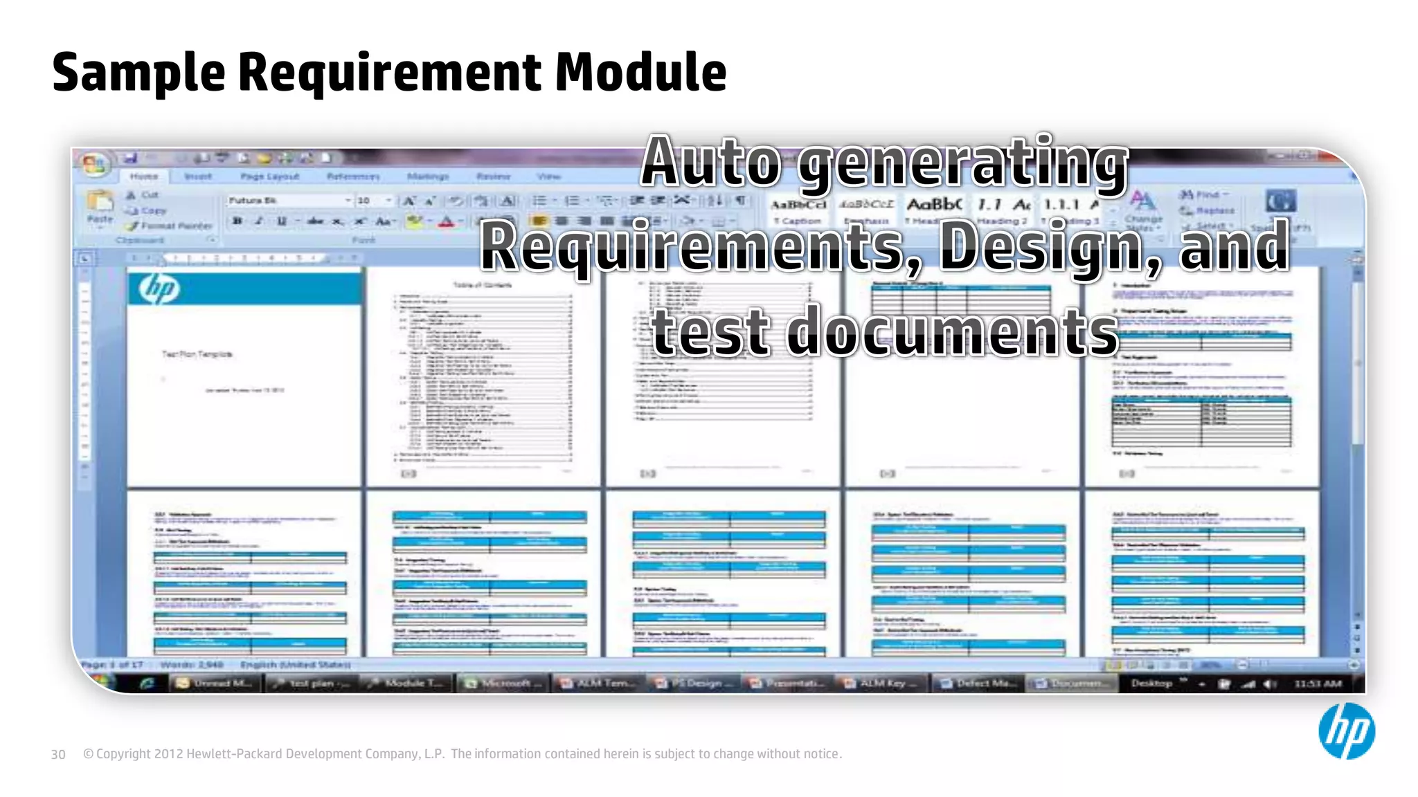 Sample Requirement Module

30

© Copyright 2012 Hewlett-Packard Development Company, L.P. The information contained herein is subject to change without notice.

 