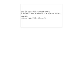 package App::GitGot::Command::chdir;
# ABSTRACT: open a subshell in a selected project
use Moo;
extends 'App::GitGot::Command';
 