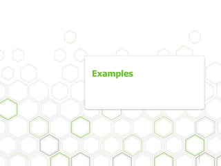 Examples
 