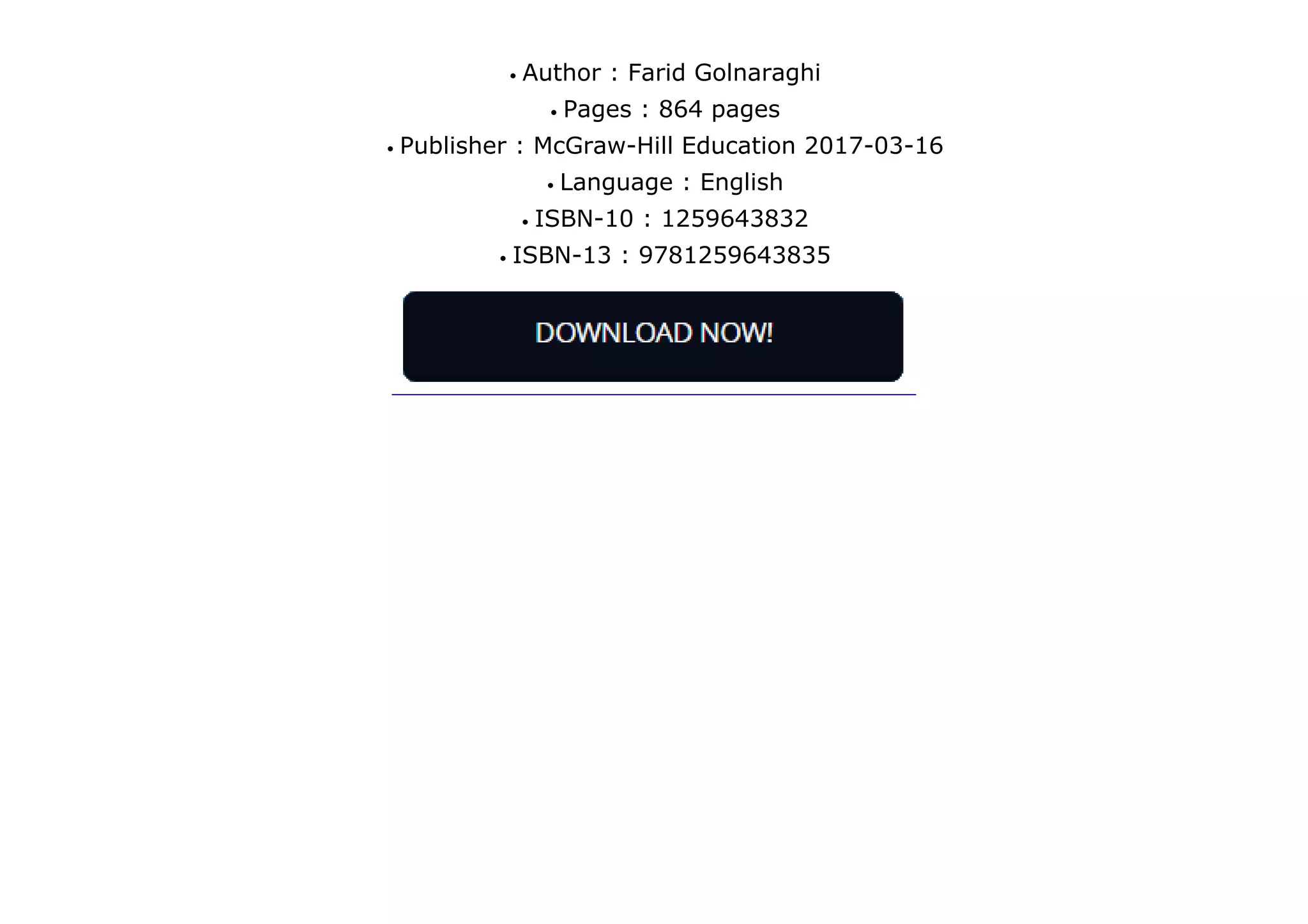 q
q
q
q
q
q
Author : Farid Golnaraghi
Pages : 864 pages
Publisher : McGraw-Hill Education 2017-03-16
Language : English
ISBN-10 : 1259643832
ISBN-13 : 9781259643835