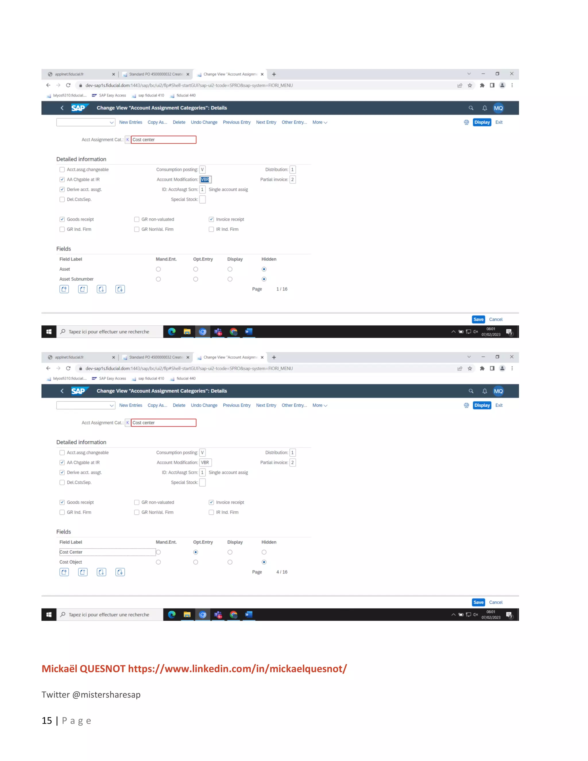Mickaël QUESNOT https://www.linkedin.com/in/mickaelquesnot/
Twitter @mistersharesap
15 | P a g e
 