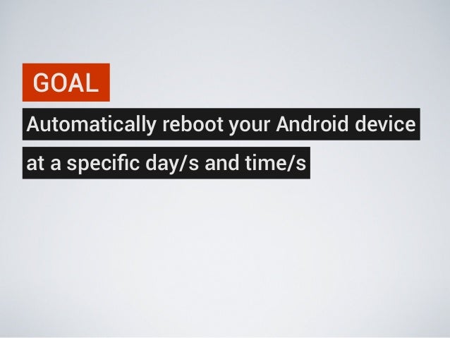 automatically reboot android at scheduled time with tasker 2 638