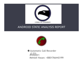 Malware analysis Automatic Call Recorder.pptx