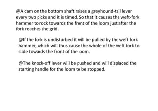 Automatic conventional weaving