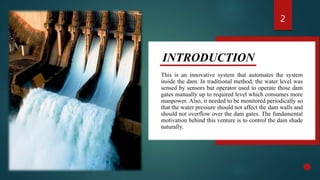 Automatic Dam Shutter Opening System: A Review | PPTX