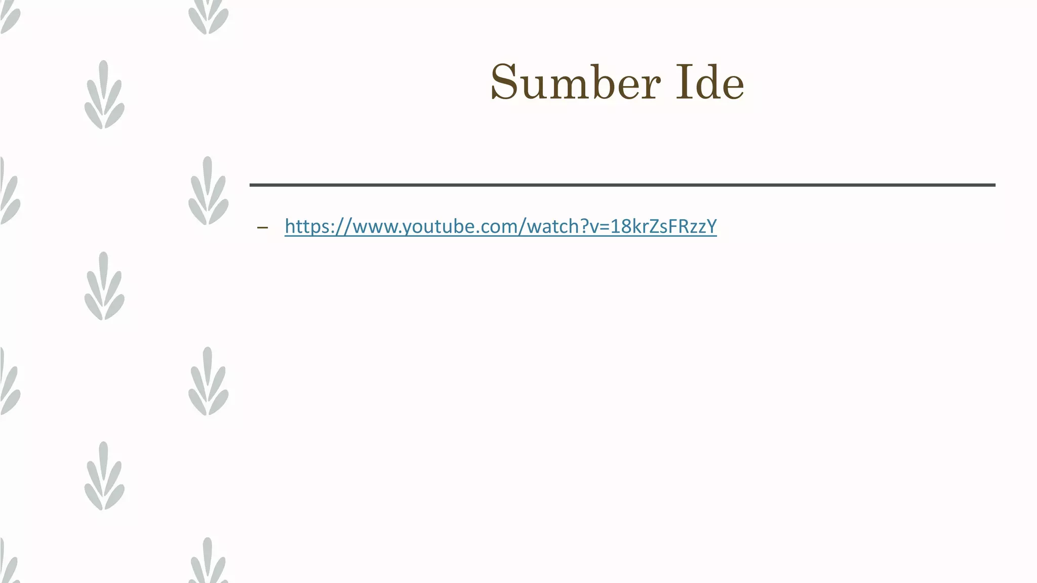 Sumber Ide – https://www.youtube.com/watch?v=18krZsFRzzY 