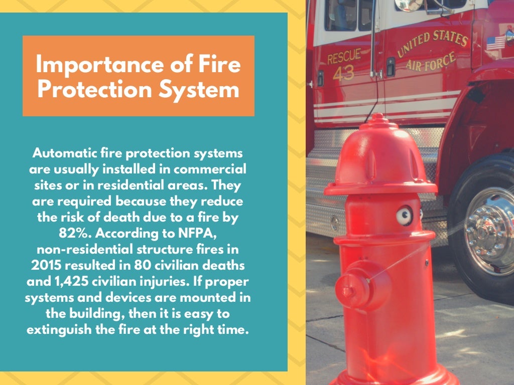 Why Automatic Fire Protection System Are So Important For Your Property
