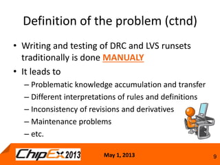 TRACK C: A new method for automatic generation of DRC and LVS runsets ...