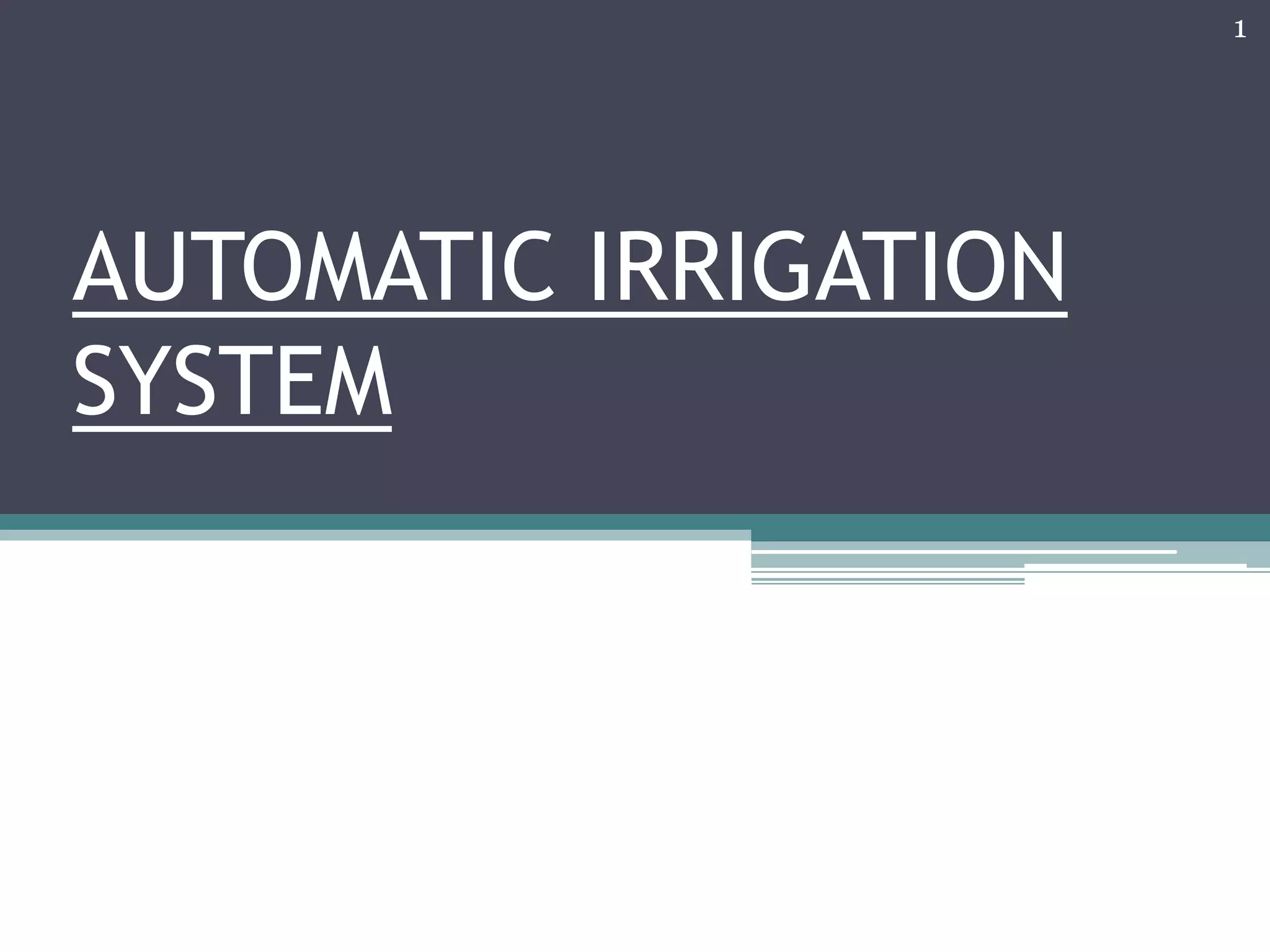 Automatic irrigation system | PPT