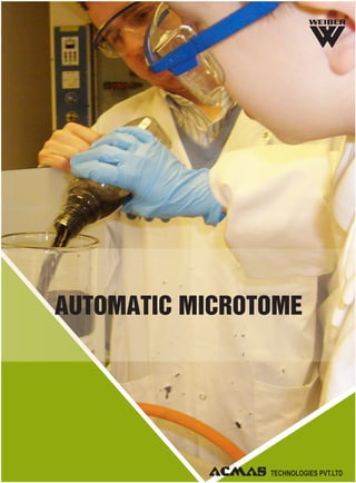 R
AUTOMATIC MICROTOME
 
